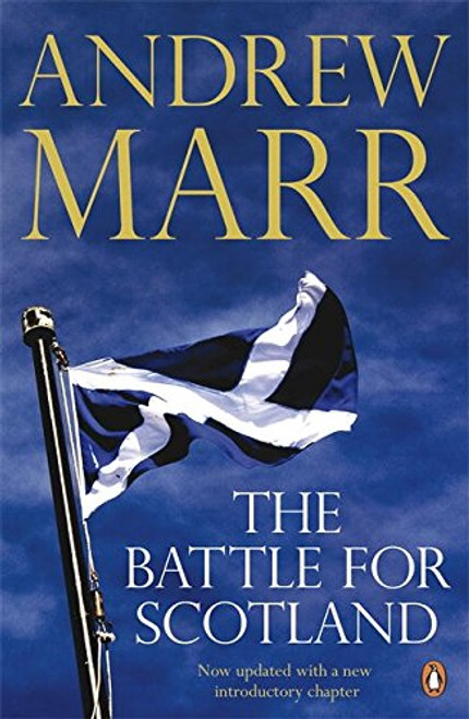 The Battle for Scotland The Battle for Scotland