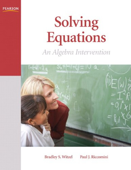 Solving Equations: An Algebra Intervention (Math Intervention Series) Solving Equations: An Algebra Intervention (Math Intervention Series)