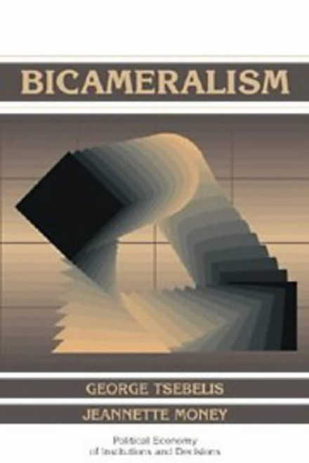 Bicameralism: Political Economy of Institutions and Decisions