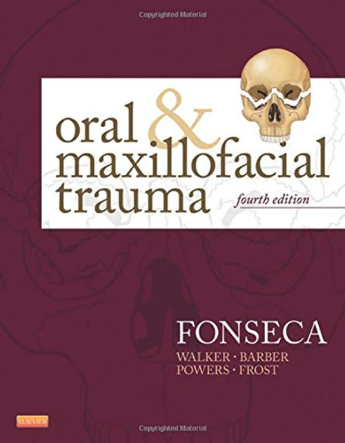 Oral and Maxillofacial Trauma, 4e