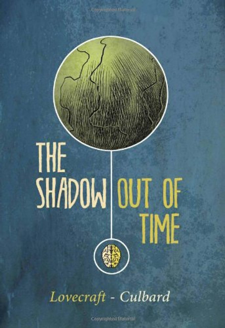H.P. Lovecraft's The Shadow Out of Time