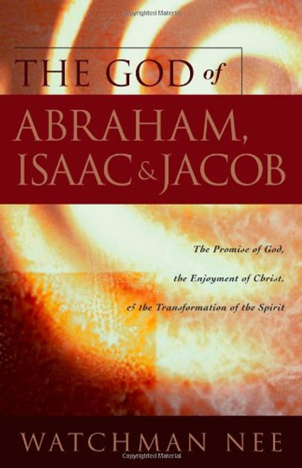 The God of Abraham, Isaac, and Jacob The God of Abraham, Isaac, and Jacob