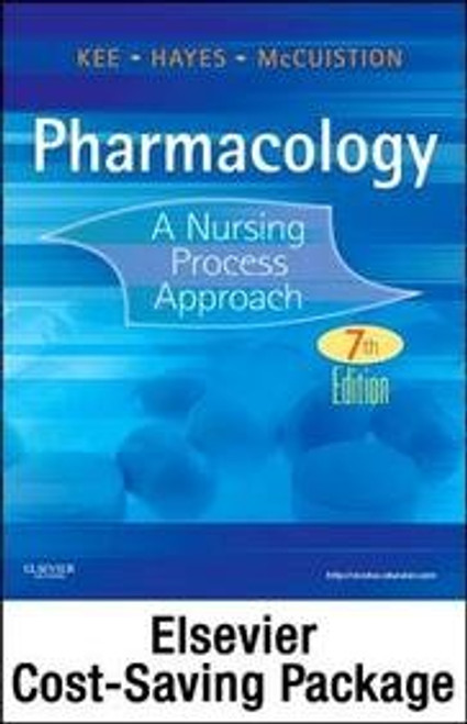 Pharmacology - Text and Study Guide - Revised Reprint Package: A Nursing Process Approach, 7e