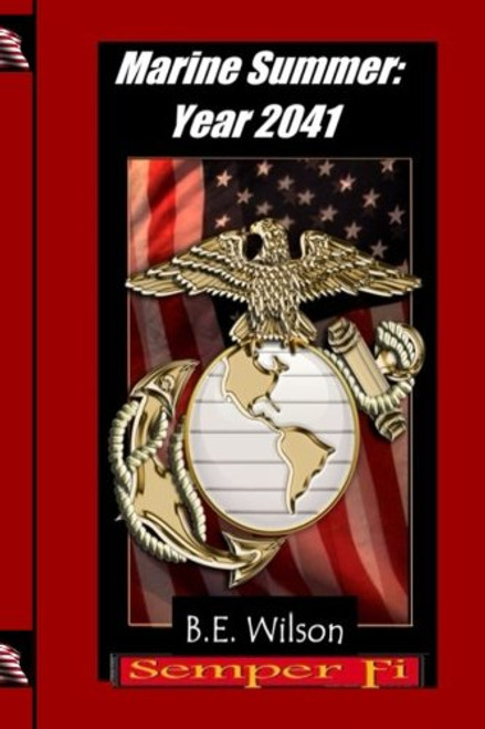 Marine Summer: Year 2041 (Volume 1)