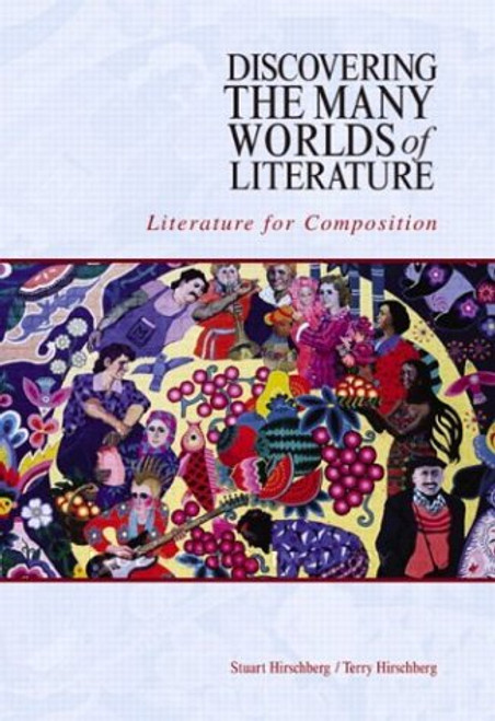 Discovering the Many Worlds of Literature: Literature for Composition