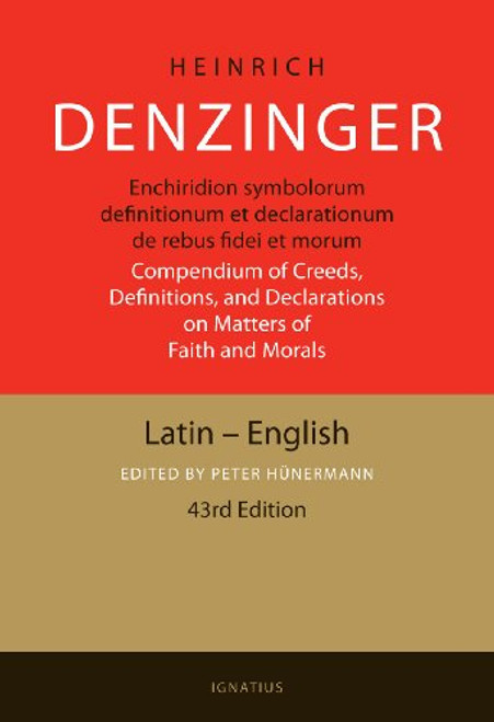 Enchiridion Symbolorum: A Compendium of Creeds, Definitions, and Declarations of the Catholic Church (Latin Edition) (Latin and English Edition)