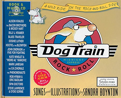 Dog Train: A Wild Ride on the Rock-and-Roll Side