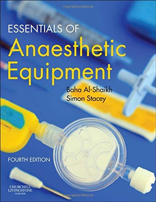 Essentials of Anaesthetic Equipment, 4e