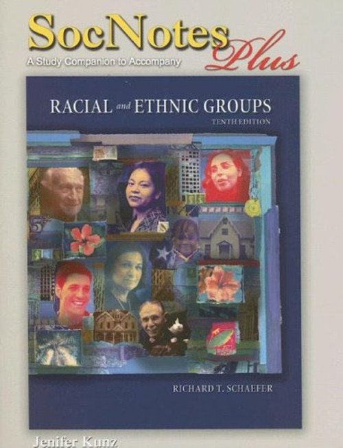 Racial and Ethnic Groups: SocNotes Plus: A Study Companion