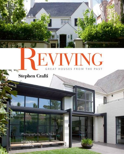 Reviving: Great Houses from the Past