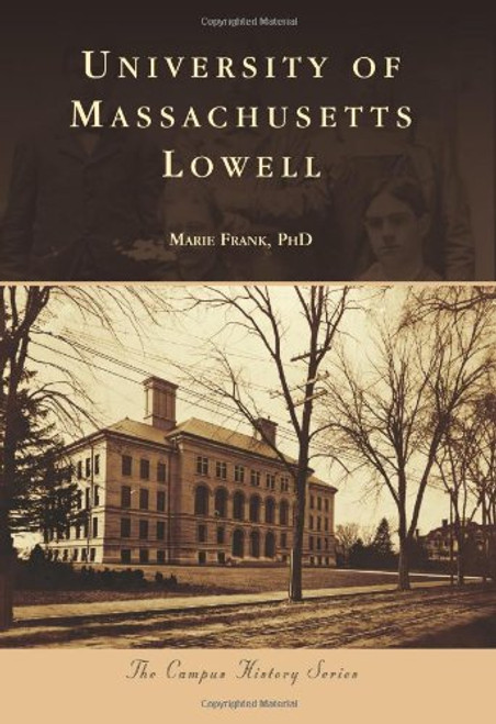 University of Massachusetts Lowell (Campus History)