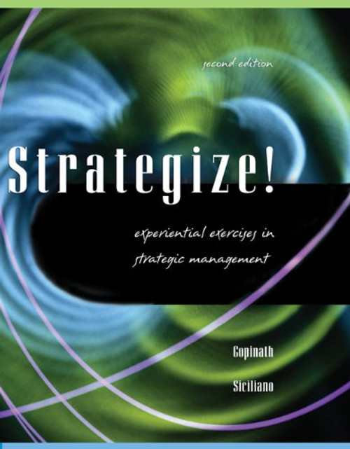 Strategize! Experiential Exercises in Strategic Management