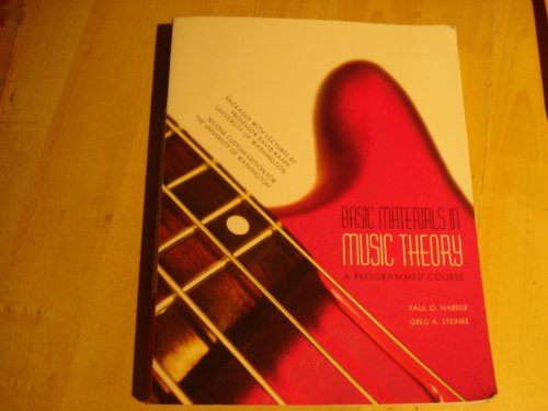 Basic Materials in Music Theory a Programmed Course Second Custom Edition for the University of Washington