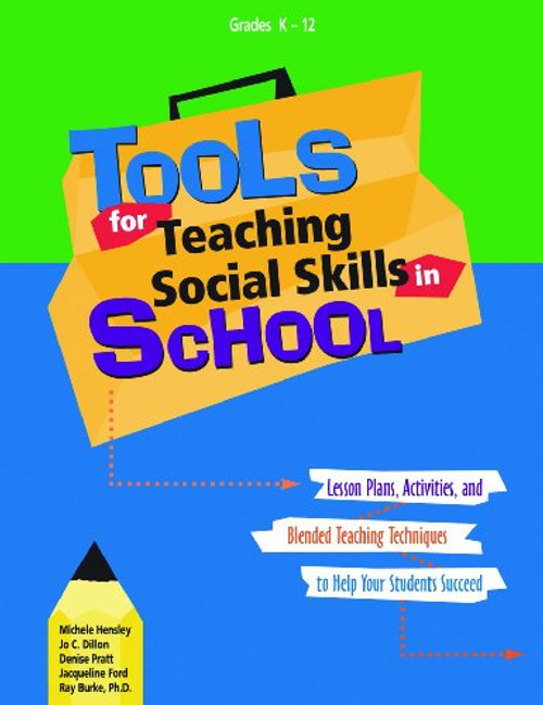 Tools for Teaching Social Skills in School