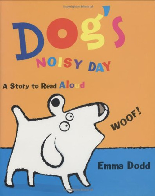 Dog's Noisy Day Dog's Noisy Day