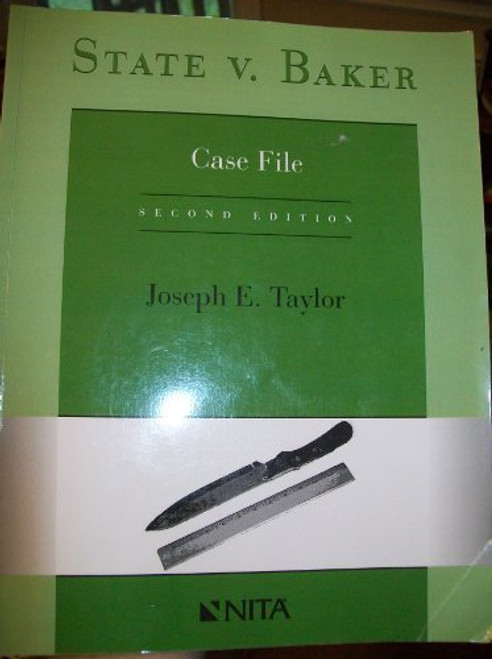 State V. Baker Case File Second Edition