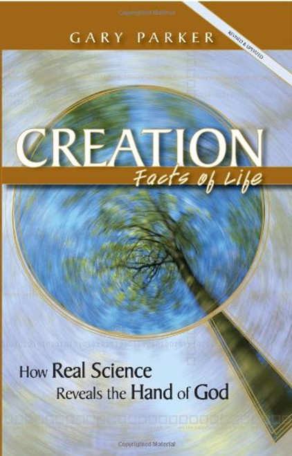 Creation: Facts of Life (Revised & Updated)