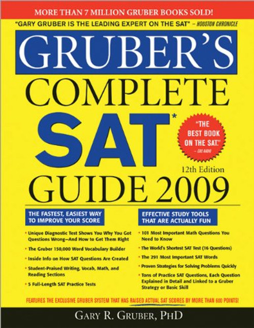 Gruber's Complete SAT Guide 2009 (Gruber's Complete SAT Guide -12th Edition)