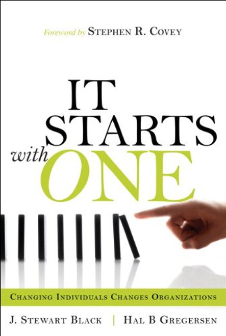 It Starts with One: Changing Individuals Changes Organizations