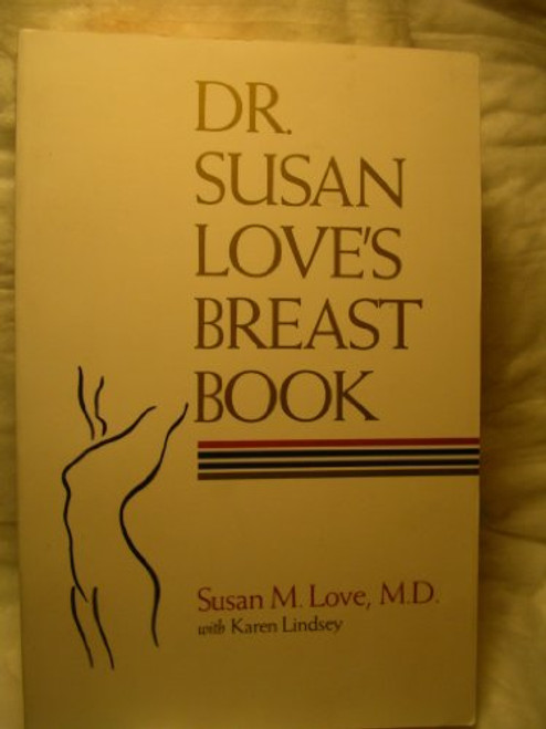 Dr. Susan Love's Breast Book