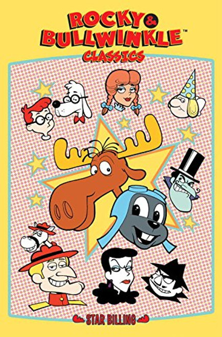 Rocky & Bullwinkle Classics Volume 1: Star Billing