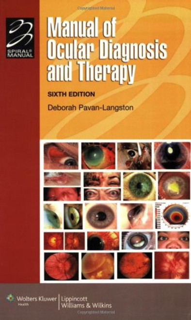 Manual of Ocular Diagnosis and Therapy (Lippincott Manual Series)