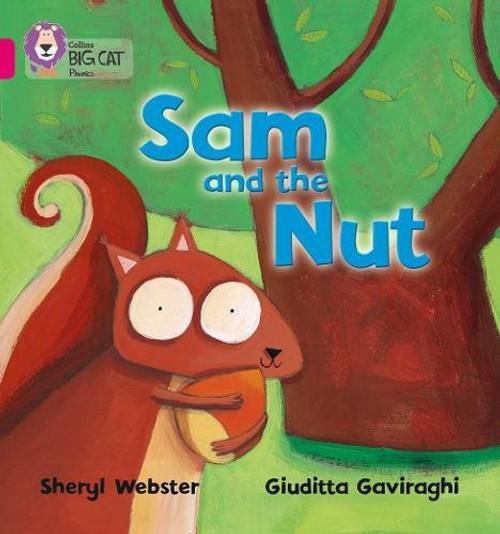 Sam and the Nut (Collins Big Cat Phonics)