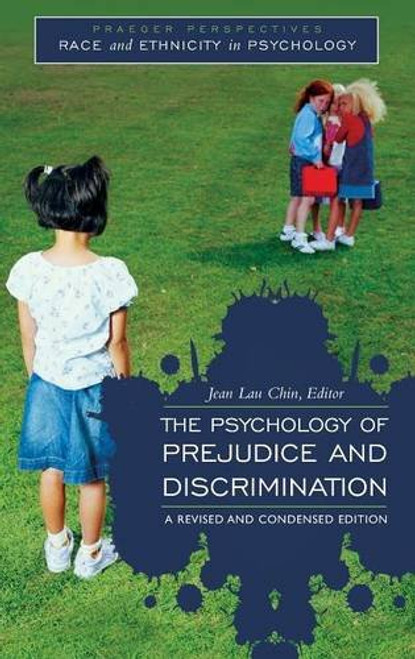 The Psychology of Prejudice and Discrimination (Race and Ethnicity in Psychology)
