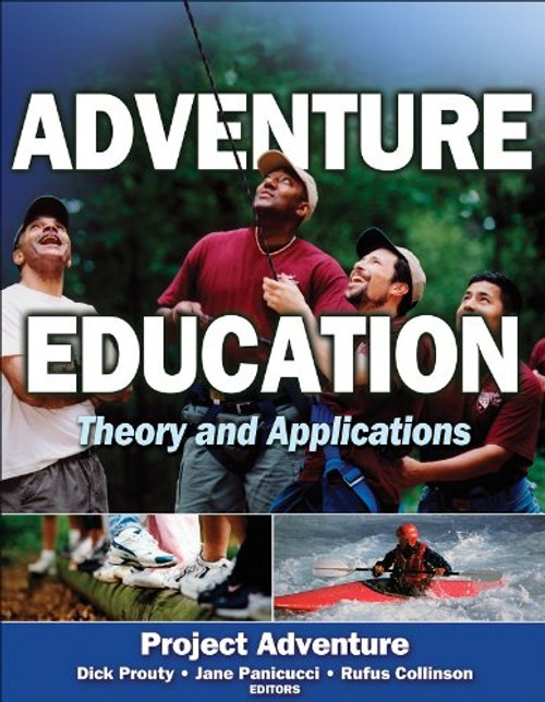 Adventure Education:  Theory and Applications