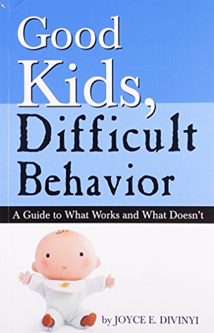 Good Kids Difficult Behavior