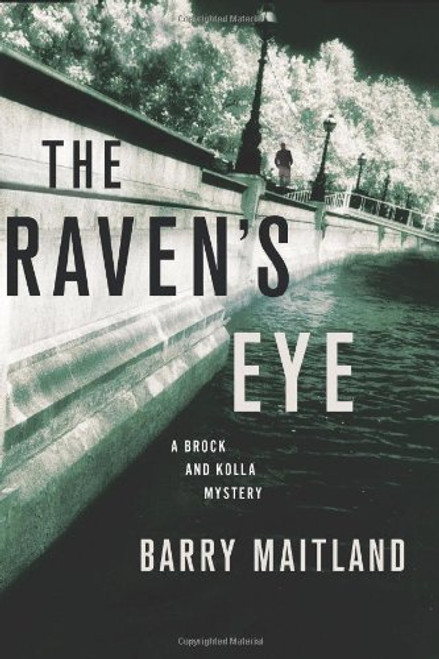The Raven's Eye: A Brock and Kolla Mystery (Brock and Kolla Mysteries)