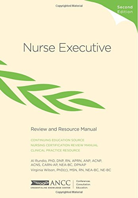 Nurse Executive Review and Resource Manual