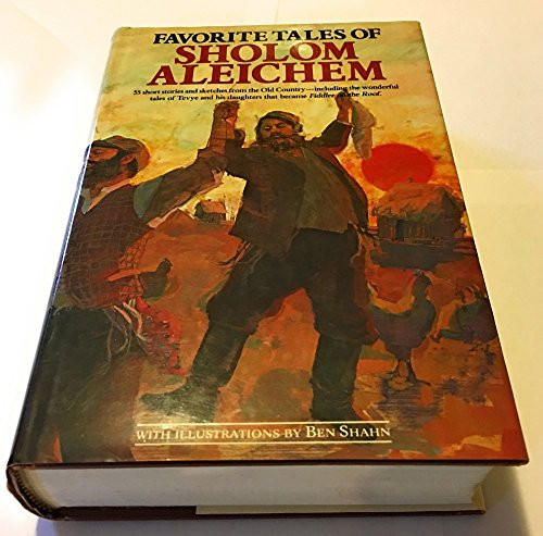 Favorite Tales of Sholom Aleichem Favorite Tales of Sholom Aleichem