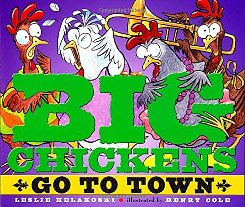 Big Chickens Go to Town