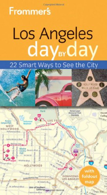 Frommer's Los Angeles Day by Day (Frommer's Day by Day - Pocket)