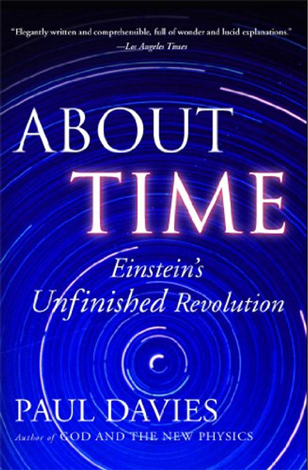 About Time: Einstein's Unfinished Revolution