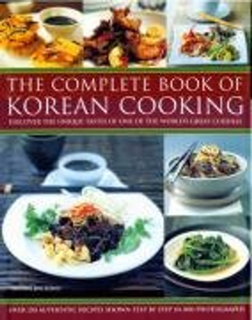 The Complete Book of Korean Cooking The Complete Book of Korean Cooking