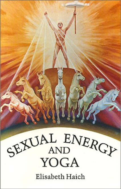 Sexual Energy and Yoga (English and German Edition) Sexual Energy and Yoga (English and German Edition)