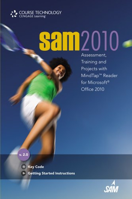 SAM 2010 Assessment, Training, and Projects version 2.0 w/ MindTap Reader Printed Access Card