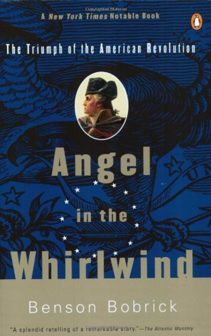 Angel in the Whirlwind: The Triumph of the American Revolution
