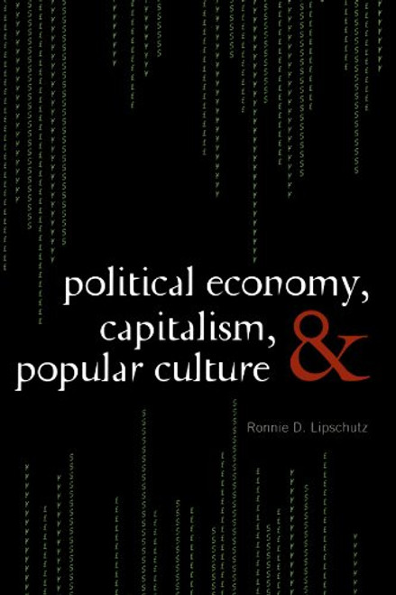 Political Economy, Capitalism, and Popular Culture