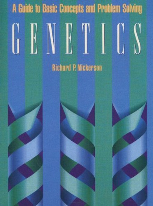 Genetics: A Guide to Basic Concepts and Problem Solving