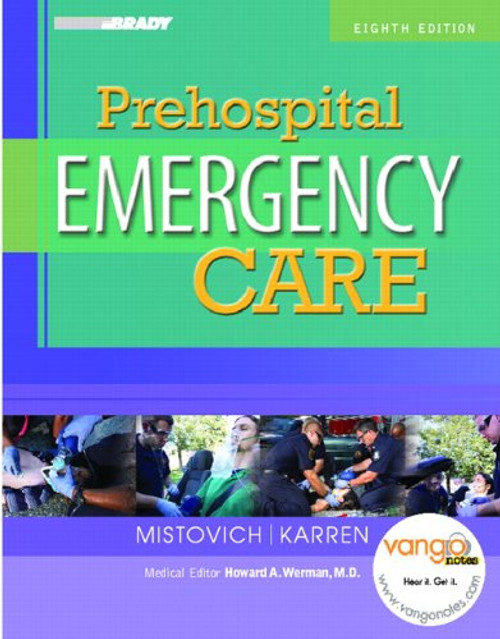 Prehospital Emergency Care (8th Edition) Prehospital Emergency Care (8th Edition)