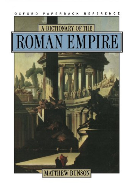 A Dictionary of the Roman Empire