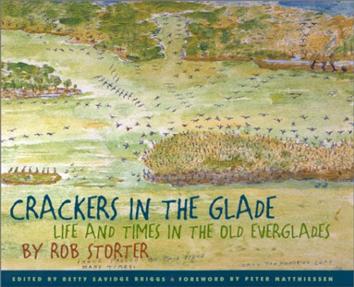 Crackers in the Glade: Life and Times in the Old Everglades