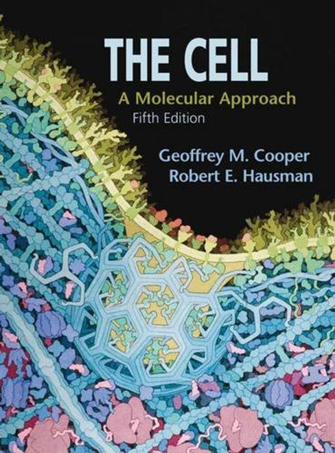 The Cell: A Molecular Approach, Fifth Edition