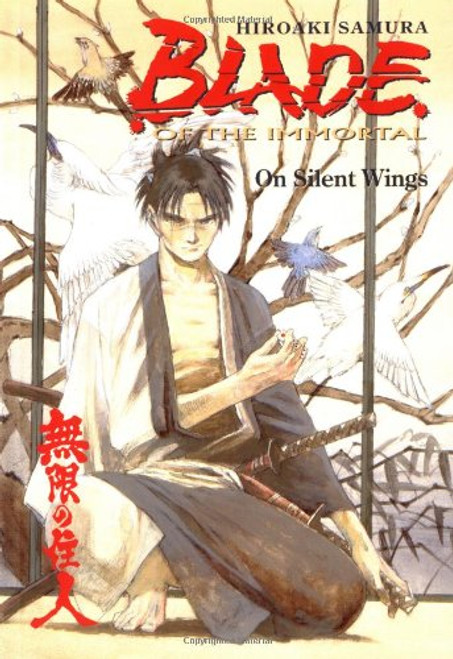 Blade of the Immortal: On Silent Wings, Volume 4