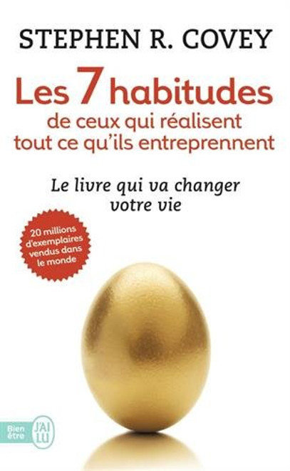 Les 7 Habitudes De Ceux Qui Realisent Tout CE Qu'Ils Entreprennent (French Edition)