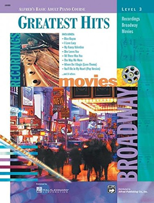 Alfred's Basic Adult Piano Course Greatest Hits Book 3 (Alfred's Basic Adult Piano Course)