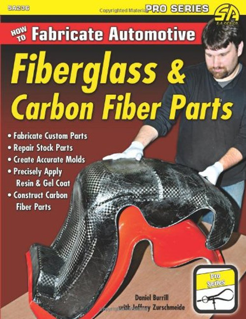 How to Fabricate Automotive Fiberglass & Carbon Fiber Parts